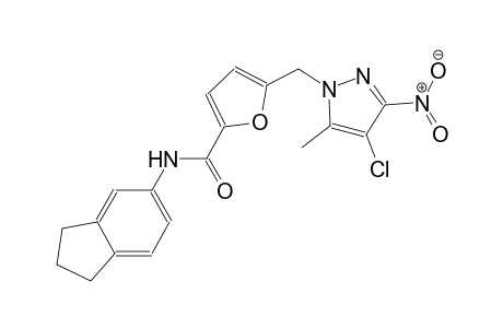 5-[(4-chloro-5-methyl-3-nitro-1H-pyrazol-1-yl)methyl]-N-(2,3-dihydro-1H-inden-5-yl)-2-furamide