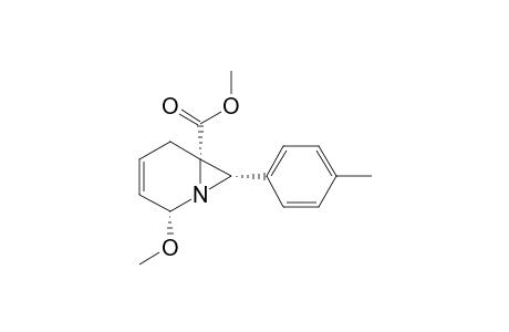 METHYL-2-METHOXY-7-(4-METHYLPHENYL)-1-AZABICYCLO-[4.1.0]-HEPT-3-ENE-6-CARBOXYLATE