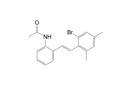 Acetamide, N-[2-[2-(2-bromo-4,6-dimethylphenyl)ethenyl]phenyl]-