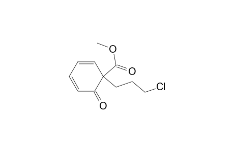6-Carbomethoxy-6-(3-chloropropyl)-2,4-cyclohexadien-1-one
