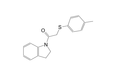 2-(2,3-dihydro-1H-indol-1-yl)-2-oxoethyl 4-methylphenyl sulfide