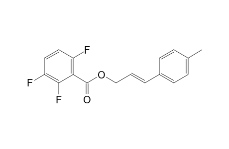 (E)-3-(p-tolyl)allyl 2,3,6-trifluorobenzoate