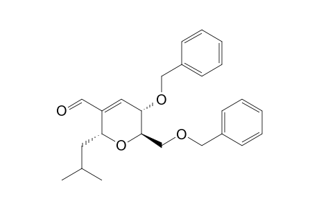 (2R,3S,6R)-2-[(Benzyloxy)methyl]-3-(benzyloxy)-5-formyl-6-isobutyl-2,3-dihydro-(6H)-pyran