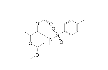 .alpha.-DL-xylo-Hexopyranoside, methyl 2,3,6-trideoxy-3-C-methyl-3-[[(4-methylphenyl)sulfonyl]amino]-, 4-acetate