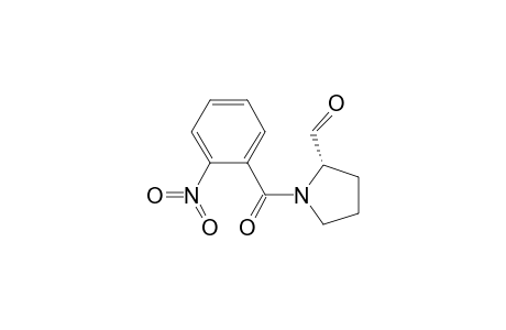 (2S)-1-(2-nitrobenzoyl)pyrrolidine-2-carbaldehyde