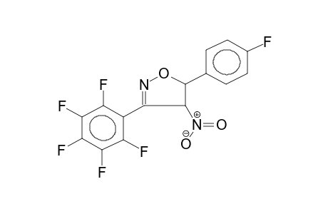 3-PENTAFLUOROPHENYL-4-NITRO-5-(4'-FLUOROPHENYL)-2-ISOXAZOLINE