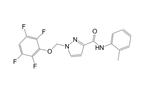N-(2-methylphenyl)-1-[(2,3,5,6-tetrafluorophenoxy)methyl]-1H-pyrazole-3-carboxamide