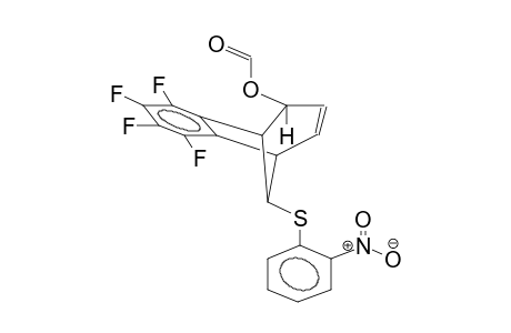 2-ENDO-FORMYLOXY-8-ANTI-(ORTHO-NITROPHENYL)THIO-6,7-TETRAFLUOROBENZOBICYCLO[3.2.1]OCTA-3,6-DIENE