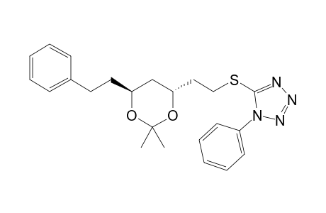 5-[2-[(4R,6S)-2,2-dimethyl-6-phenethyl-1,3-dioxan-4-yl]ethylthio]-1-phenyl-tetrazole