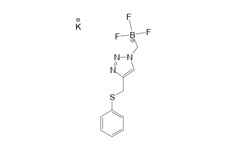 POTASSIUM-4-PHENYLSULFANYLMETHYL-[1,2,3]-TRIAZOL-1-YL-1-METHYLTRIFLUOROBORATE