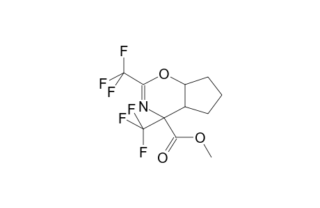 3,5-BIS(TRIFLUOROMETHYL)-5-CARBMETHOXY-2-OXA-4-AZABICYCLO[4.3.0]NONENE-3