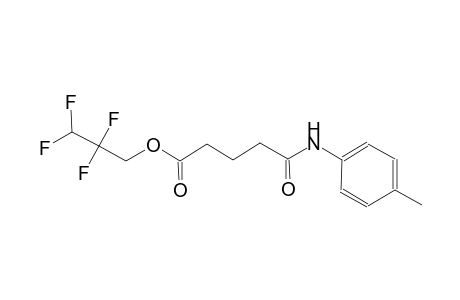 2,2,3,3-tetrafluoropropyl 5-oxo-5-(4-toluidino)pentanoate