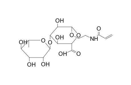 2-ACRYLAMIDOETHYL 3-O-(ALPHA-L-RHAMNOPYRANOSYL)-BETA-D-GLUCOPYRANOSIDURONIC ACID
