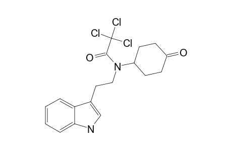 N-(4-OXOCYCLOHEXYL)-N-(TRICHLOROACETYL)-TRYPTAMINE