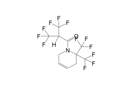 1-(2-HYDROHEXAFLUOROISOBUTYRYL-2,2-BIS(TRIFLUOROMETHYL)-1,2,3,6-TETRAHYDROPYRIDINE