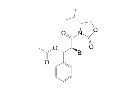 N-[2'-BROMO-3'-ACETOXY-3'-PHENYL-1'-OXOPROPYL]-4-ISOPROPYL-2-OXAZOLIDINONE