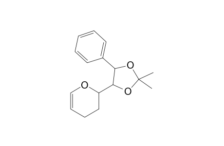 2-(2,2-Dimethyl-5-phenyl[1,3]dioxolan-4-yl)-3,4-dihydro-2H-pyran