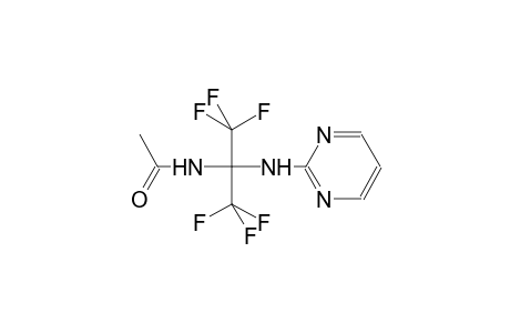N-[2,2,2-trifluoro-1-(2-pyrimidinylamino)-1-(trifluoromethyl)ethyl]acetamide