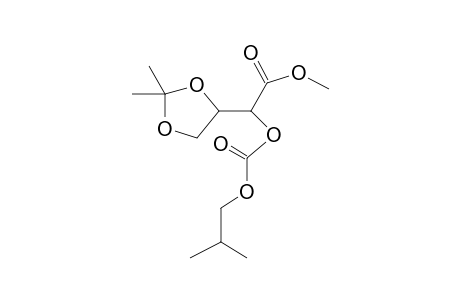 Methyl 2-(2,2-dimethyl-1,3-dioxolan-4-yl)-2-(isobutoxycarbonyloxy)acetate