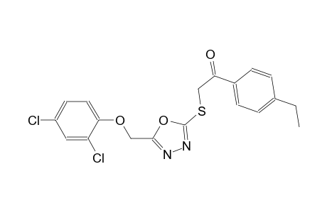 2-({5-[(2,4-dichlorophenoxy)methyl]-1,3,4-oxadiazol-2-yl}sulfanyl)-1-(4-ethylphenyl)ethanone