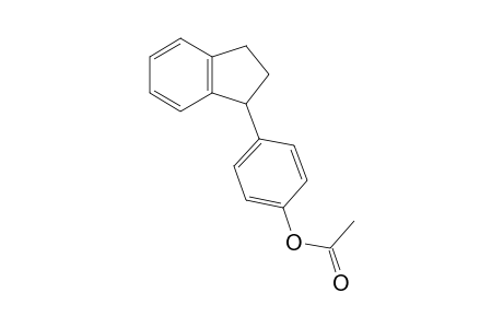 4-(1-Indanyl)phenol, acetate