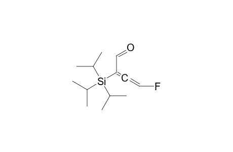 4-FLUORO-2-TRIISOPROPYLSILYL-2,3-DIENE-BUTYRALDEHYDE