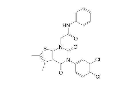 2-(3-(3,4-dichlorophenyl)-5,6-dimethyl-2,4-dioxo-3,4-dihydrothieno[2,3-d]pyrimidin-1(2H)-yl)-N-phenylacetamide