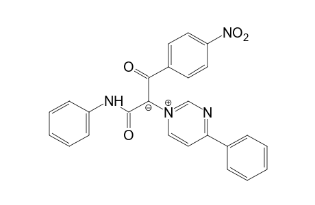 4-phenylpyrimidinium 1-[(p-nitrobenzoyl)(phenylcarbamoyl)methylide]
