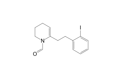 N-Formyl-6-[2-(2-iodophenyl)ethyl]-1,2,3,4-tetrahydropyridine