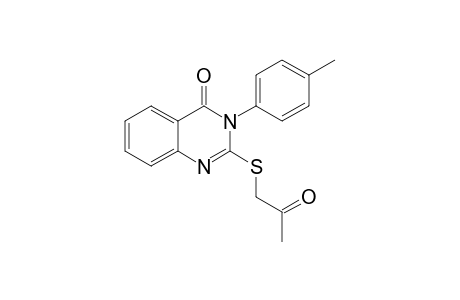 3-(4-METHYLPHENYL)-2-[(2-OXOPROPYL)-SULFANYL]-QUINAZOLIN-4(3H)-ONE
