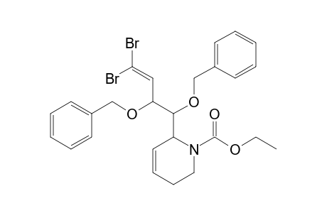 1-(Ethoxycarbonyl)-2-[1',2'-bis(benzyloxy)-4',4'-dibromo-3'-butenyl]-1,2,5,6-tetrahydropyridine