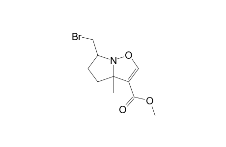 Methyl 6-bromomethyl-3a-methyl-3a,4,5,6-tetrahydropyrrolo[1,2-b]isoxazole-3-carboxylate