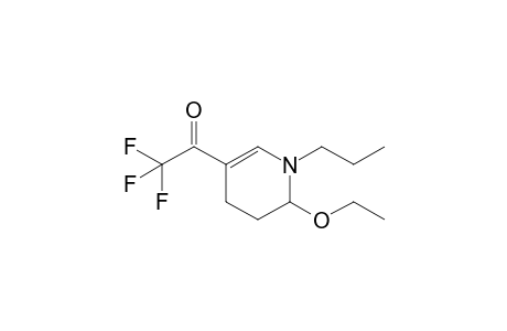 6-Ethoxy-1-propyl-3-trifluoroacetyl-1,4,5,6-tetrahydropyridine