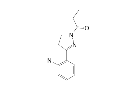 1-ETHYLCARBONYL-3-(2-AMINOPHENYL)-4,5-DIHYDRO-1H-PYRAZOLE