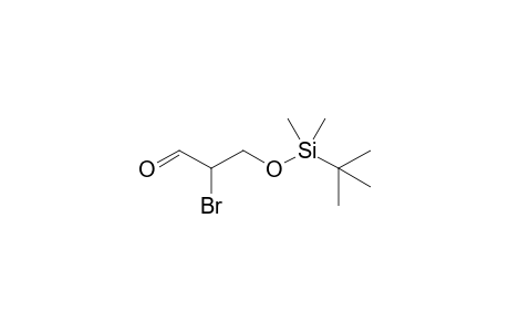 2-Bromanyl-3-[tert-butyl(dimethyl)silyl]oxy-propanal