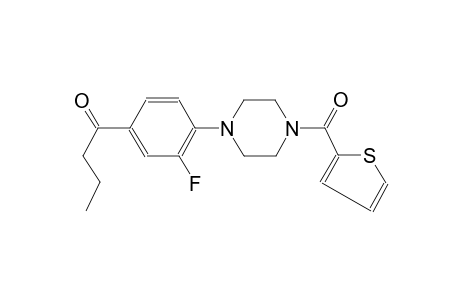 1-(3-Fluoro-4-[4-(2-thienylcarbonyl)-1-piperazinyl]phenyl)-1-butanone
