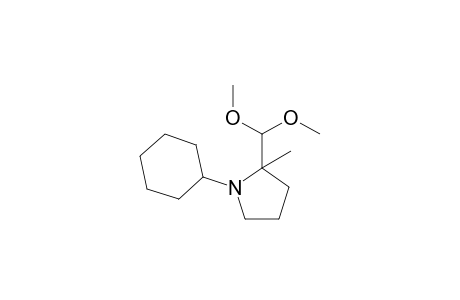 1-Cyclohexyl-2-(dimethoxymethyl)-2-methylpyrrolidine