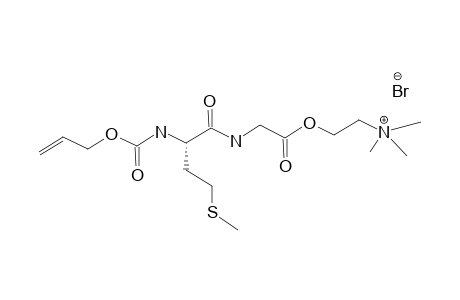 N-ALLYLOXYCARBONYL-L-METHIONYL-GLYGINE-CHOLINE-ESTER-BROMIDE;ALOCMETGLYOCHOBR