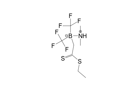 Dithioacetic acid, 2-[dimethylamine(N-B)bis(trifluoromethyl)boryl]-, ethyl ester