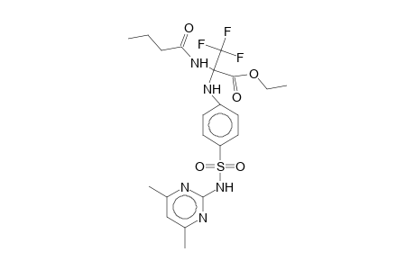 Ethyl 2-butyramido-2-[4-(4,6-dimethyl-2-pyrimidinylsulfamoyl)anilino]-3,3,3-trifluoropropionate