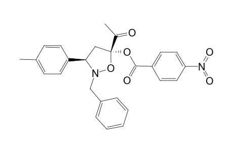 (3R*,5S*)-5-ACETYL-2-BENZYL-5-(PARA-NITROBENZOYLOXY)-3-(PARA-TOLYL)-ISOXAZOLIDINE