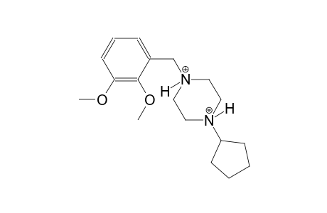1-cyclopentyl-4-(2,3-dimethoxybenzyl)piperazinediium