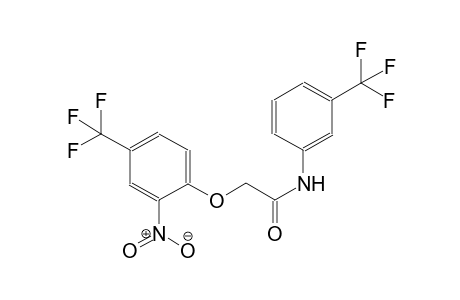 2-[2-nitro-4-(trifluoromethyl)phenoxy]-N-[3-(trifluoromethyl)phenyl]acetamide