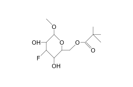 Methyl-3-deoxy-3-fluoro-6-O-pivaloyl.beta.-D-allopyranosid