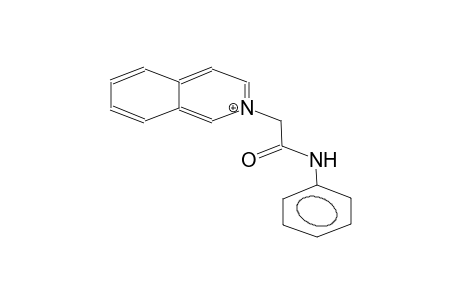 2-phenylcarbamoylmethylisoquinoilinium cation