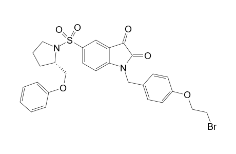 1-[4'-(2"-Bromoethoxy)benzyl]-5-[1'''-(2""-<phenoxymethyl>pyrrolidinyl)sulfonyl]-isatin