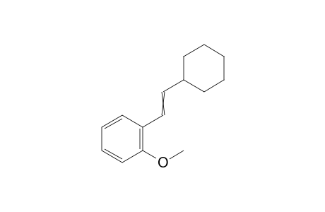 1-(2-cyclohexylvinyl)-2-methoxy-benzene
