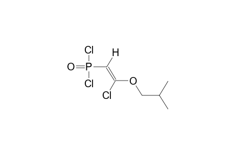 (Z)-2-CHLORO-2-ISOBUTOXYVINYLDICHLOROPHOSPHONATE