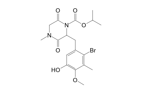 2-(2-bromo-5-hydroxy-4-methoxy-3-methyl-benzyl)-3,6-diketo-4-methyl-piperazine-1-carboxylic acid isopropyl ester
