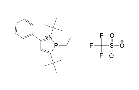 1,3-Di-tert-butyl-2-ethyl-5-phenyl-1,2-azaphospholium triflate